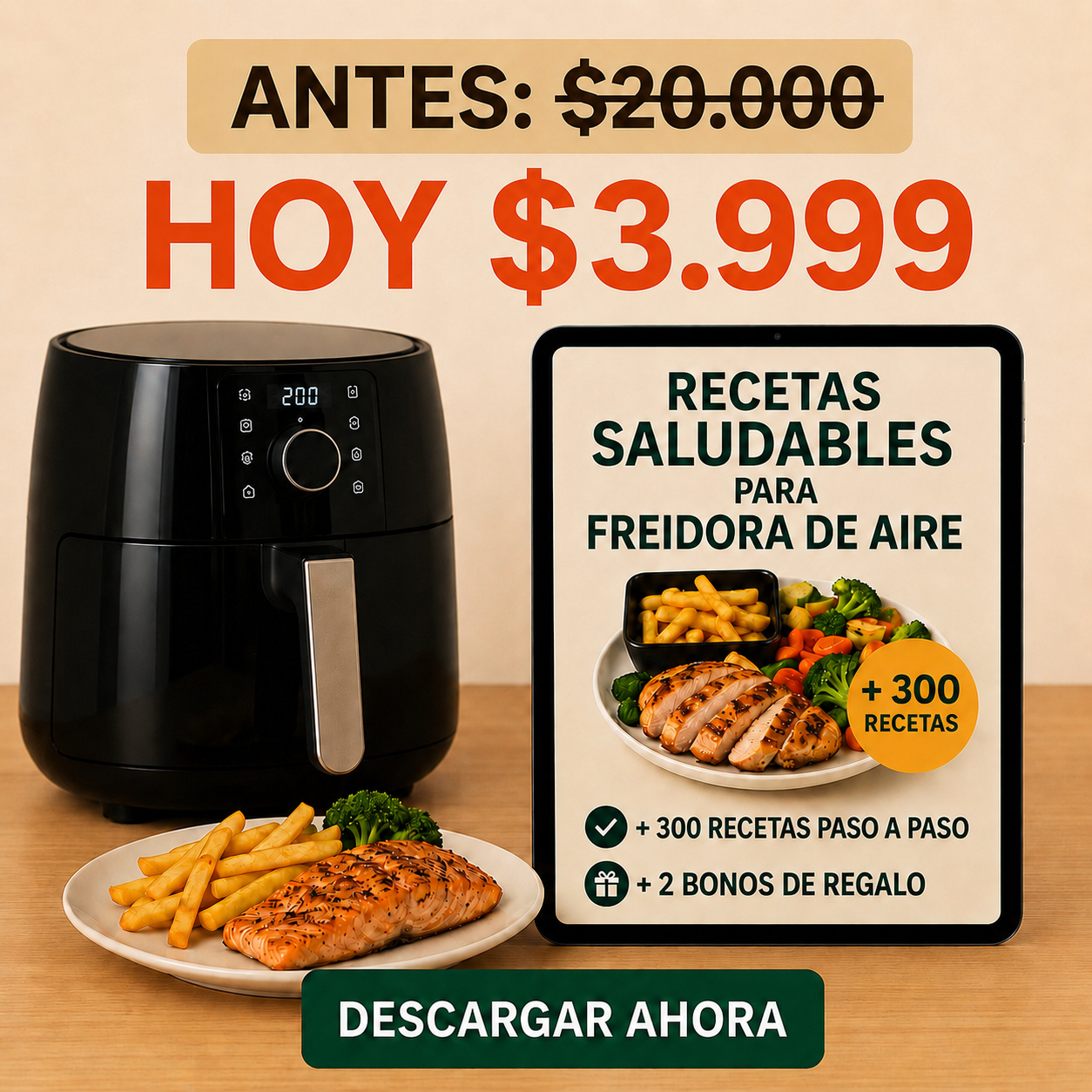 +300 recetas fáciles, rápidas y deliciosas para Air Fryer
